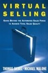 Michael Malone, Thomas Siebel, Thomas M. Siebel - Virtual Selling: Going Beyond the Autom