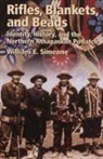 William Simeone - Rifles, Blankets, & Beads