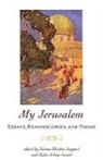 Zafar Ishaq Ansari, Ansari Zafar Ishaq, Salma Khadra Jayyusi, Salma Khadra (EDT)/ Ansari Jayyusi, Jayyusi Salma Khadra, Zafar Ishaq Ansari... - My Jerusalem