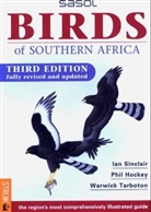 Phil Hockey, Ian Sinclair, Warwick Tarboton, Norman Arlott, Peter Hayman - Sasol Birds of Southern Africa