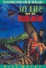 Bill Myers, Thomas Nelson Publishers - My Life As Crocodile Junk Food
