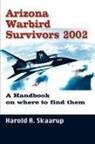 Harold A. Skaarup - Arizona Warbird Survivors 2002