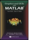 O. Holland, O. Thomas Holland, O. Thomas (Naval Surface Warfare Center Holland, O.Thomas Holland, Patrick Marchand, Patrick (Nvidia Marchand - Graphics and GUIs with Matlab