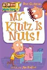 Dan Gutman, Gutman Dan, Dan Gutman, Jim Paillot, Paillot Jim - My Weird School #2: Mr. Klutz Is Nuts!