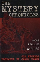 Joe Nickell - The Mystery Chronicles