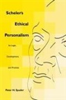 peter h Spader, Peter H. Spader - Scheler s ethical personalism