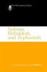 J. J. M. Roberts - Nahum, Habakkuk, and Zephaniah
