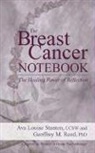 Geoffrey M Reed, Geoffrey M. Reed, Ava L Stanton, Ava L. Stanton, Ava Louise Stanton, Geoffrey M. Reed (American Psychological Association USA) - The Breast Cancer Notebook