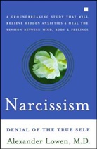 Alexander Lowen - Narcissism