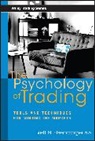 Steenbarger, Brett N Steenbarger, Brett N. Steenbarger, Brett N. (SUNY Upstate Medical University Steenbarger, STEENBARGER BRETT N, Steenbarger Brett N. - The Psychology of Trading