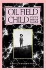 Estha Stowe, Estha Briscoe Stowe, Elmer Kelton - Oil Field Child