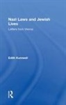 Malvine Fischer, Edith Kurzweil, Kurzweil Edith, Edith Kurzweil - Nazi Laws and Jewish Lives