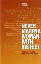 Mineke Schipper - Never Marry a Woman With Big Feet