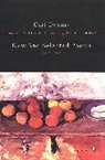 Carl Dennis - New and Selected Poems 1974-2004