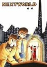 Osama Tezuka, Osamu Tezuka, Osamu Tezuka - Nextworld Volume 1