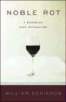William Echikson - Noble Rot