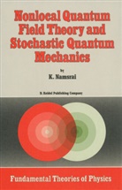 K H Namsrai, K. H. Namsrai, K.H. Namsrai - Nonlocal Quantum Field Theory and Stochastic Quantum Mechanics