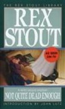 Rex Stout - Not Quite Dead Enough