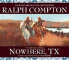 Ralph Compton, David Robbins, Terry Evans - Nowhere, Tx