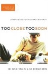 Collectif, Bobbie Reed, Jim A. Talley - Too Close, Too Soon