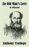 Anthony Trollope - An Old Man's Love
