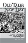 Alice Cobb, Sophia Lyon Fahs, Sophia Lyon Fahs, Sophia Cobb Lyon Fahs, Gobin Stair, Gobin Stair - Old Tales for a New Day