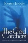 Max Lucado, Thomas Nelson, Tommy Tenney - The God Catchers