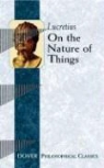 Lucretius, Titus Lucretius Carus, Titus/ Leonard Lucretius Carus - On the Nature of Things