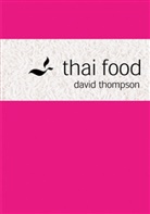 David Thompson - Thai Food
