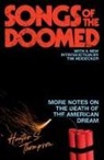 Tim Heidecker, Hunter S. Thompson - Songs of the Doomed
