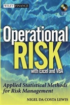 N Lewis, Nigel Da Costa Lewis, Nigel DaCosta Lewis, Lewis Nigel Da Costa - Operational Risk With Excel and Vba