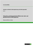 Sven-David Müller - Präventive und therapeutische Effekte einer obst- und gemüsereichen Ernährungsweise