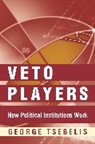 George Tsebelis, Tsebelis George - Veto Players