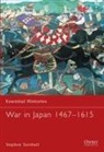 Stephen Turnbull - War in Japan 1467–1615