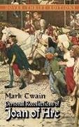 Dover Thrift Editions,  Mark Twain, Mark Twain - Personal Recollections Joan ARC