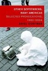 Ariel Dorfman - Other Septembers, Many Americas