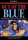 Dusty Baker, Chicago Tribune, The Chicago Tribune, Chicago Tribune, Chicago Tribune Sports &amp; Photo Staffs - Out of the Blue