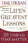 Hal Urban, Urban Hal - Life's Greatest lessons