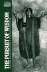 George A./ Walsh Maloney, James Walsh, James Walsh - The Pursuit of Wisdom