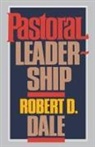 Robert D. Dale - Pastoral Leadership