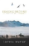 Louisa Waugh, Waugh Louisa - Hearing Birds Fly