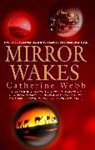 Catherine Webb - Mirror Wakes