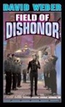David Weber - Field of dishonor