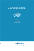 W. H. Brock, W.H. Brock, D S L et al Cardwell, D. S. L. Cardwell, D.S.L. Cardwell, Rober Fox... - The Patronage of Science in the Nineteenth Century