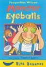 Jacqueline Wilson, Stephen Lewis - Monster Eyeballs