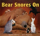 Jane Chapman, Karma Wilson, Wilson Karma, Jane Chapman - Bear Snores On