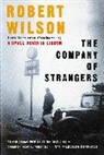Robert Wilson - The Company of Strangers