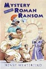 Henry Winterfeld, Fritz Biermann - Mystery of the Roman Ransom