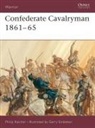 Philip Katcher, Gerry Embleton, Osprey Publishing - Confederate Cavalryman : 1861 - 1865 Volume 54