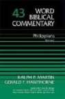 Gerald F. Hawthorne, Gerald F./ Martin Hawthorne, Ralph P. Martin, Thomas Nelson Publishers - Word Biblical Commentary